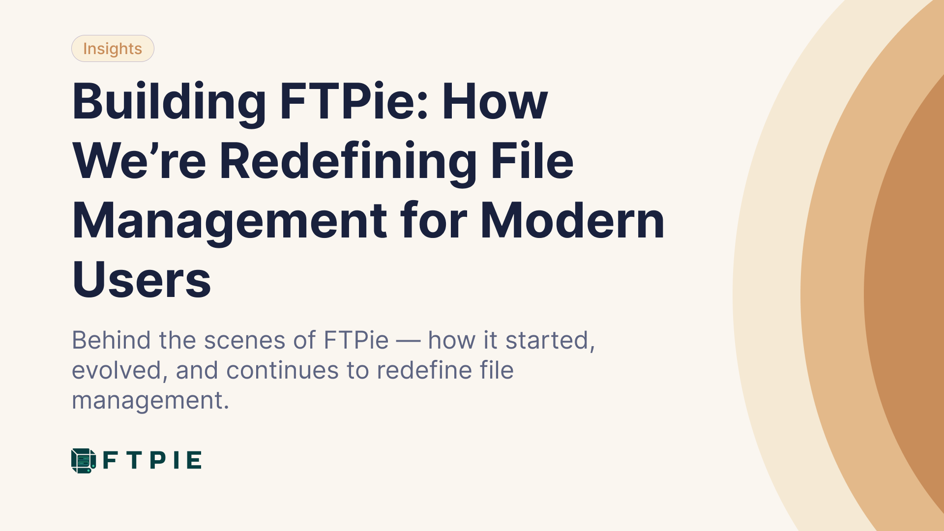 The journey from CloudBuckit to FTPie - a timeline of modern file management